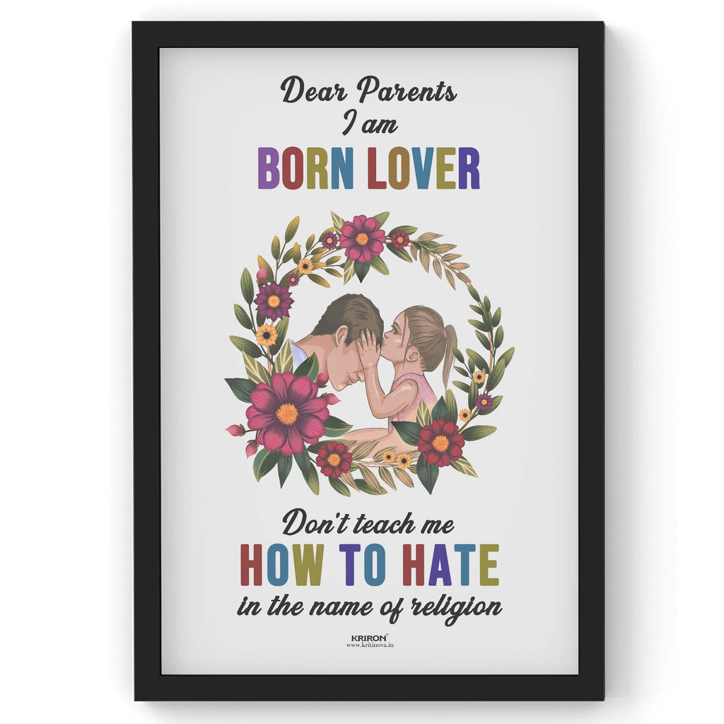 I am born Lover, Parenting Guide Poster, Parenting Tips, Motherhood Tips, Parenting Quotes, Kids Room Decor