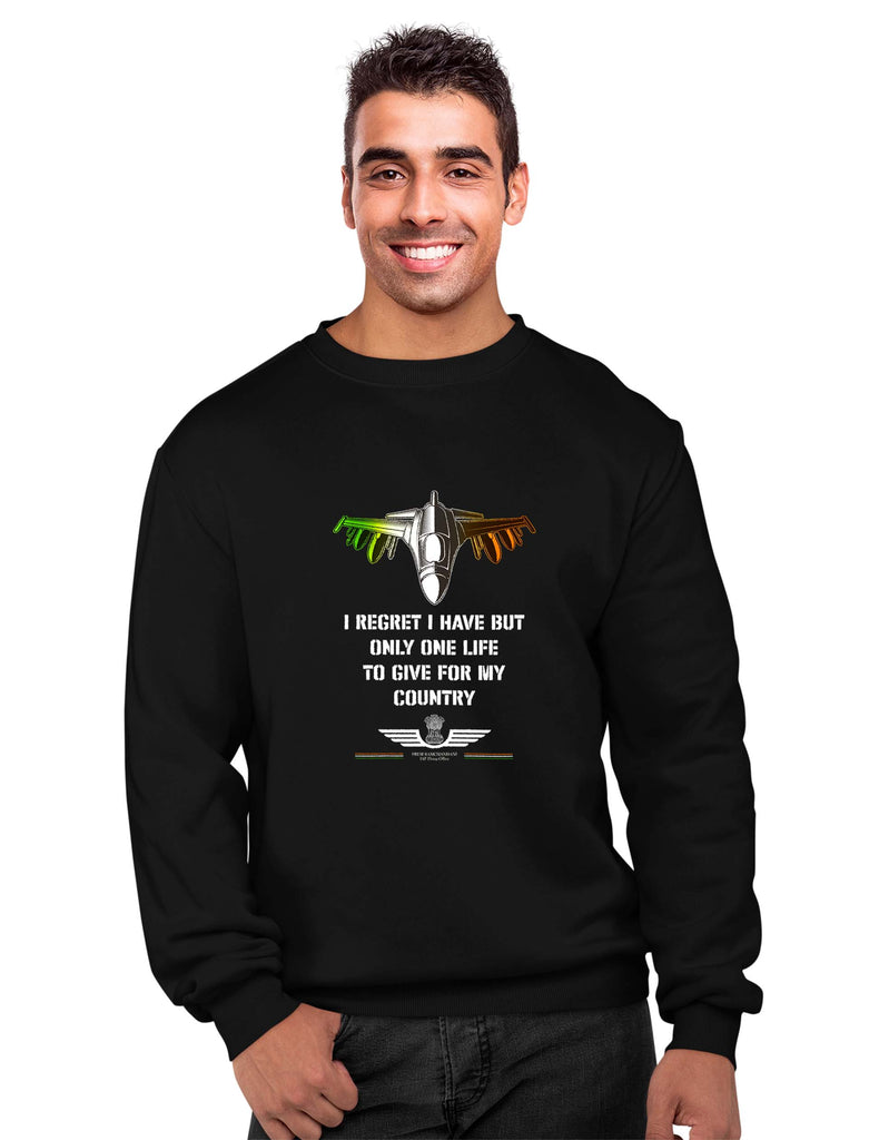 'I regret I have' Quote Patriotic Sweatshirt, Indian Army Sweatshirt