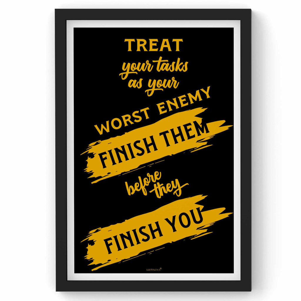 Treat Your Tasks, Inspirational Quote Wall Art, Success Quote, Motivational Quote Poster