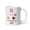 Only in God we trust, Funny Math Mug, Educational Mug, 11OZ Mug