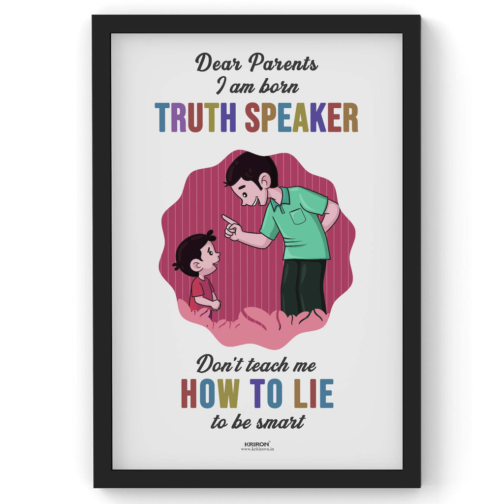 I am born Truth Speaker, Parenting Guide Poster, Parenting Tips, Motherhood Tips, Parenting Quotes, Kids Room Decor