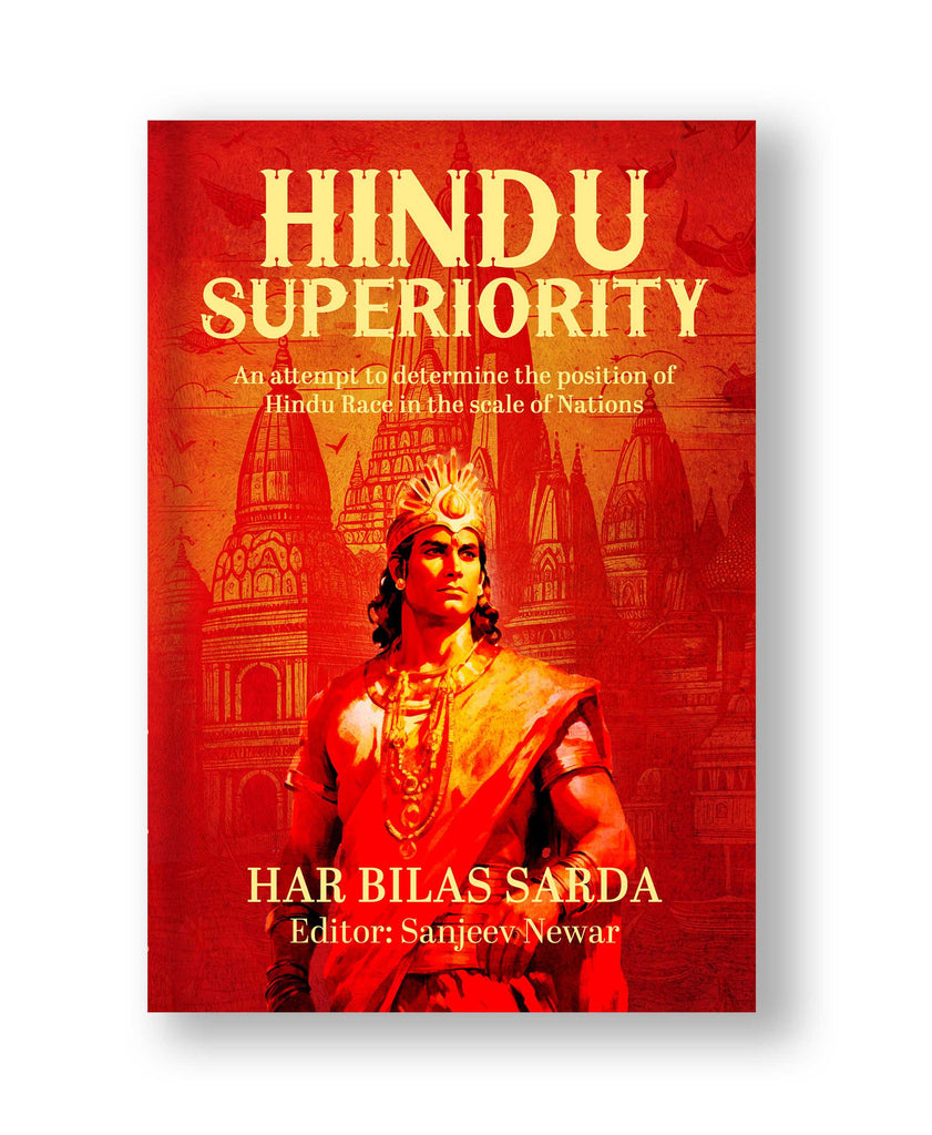 A rare book on Hindu Civilisation (Civilization) by Har Bilas Sarda  and Edited by Shri. Sanjeev Newar