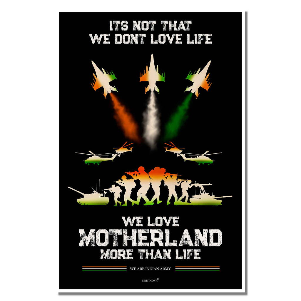 We Love Motherland Quote Poster, Indian Army Poster, Armed Forces, Bravehearts, Aazadi Ka Amrit Mahotsav Poster, Gift for Soldiers, Gift for Veterans