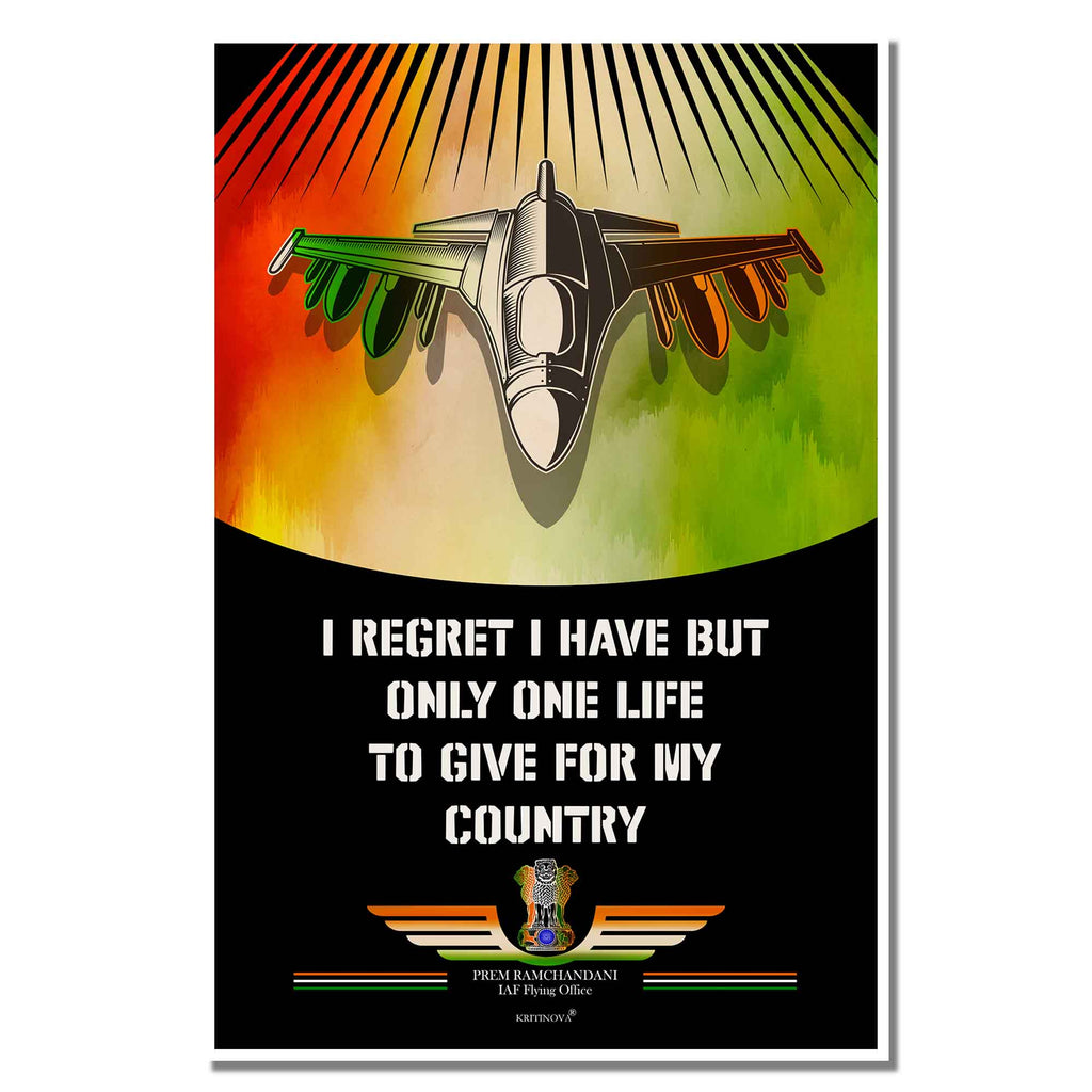 PREM RAMCHANDANI IAF Quote, Life For Country Quote Poster, Indian Army Poster, Armed Forces, Bravehearts, Aazadi Ka Amrit Mahotsav Poster, Gift for Soldiers, Gift for Veterans
