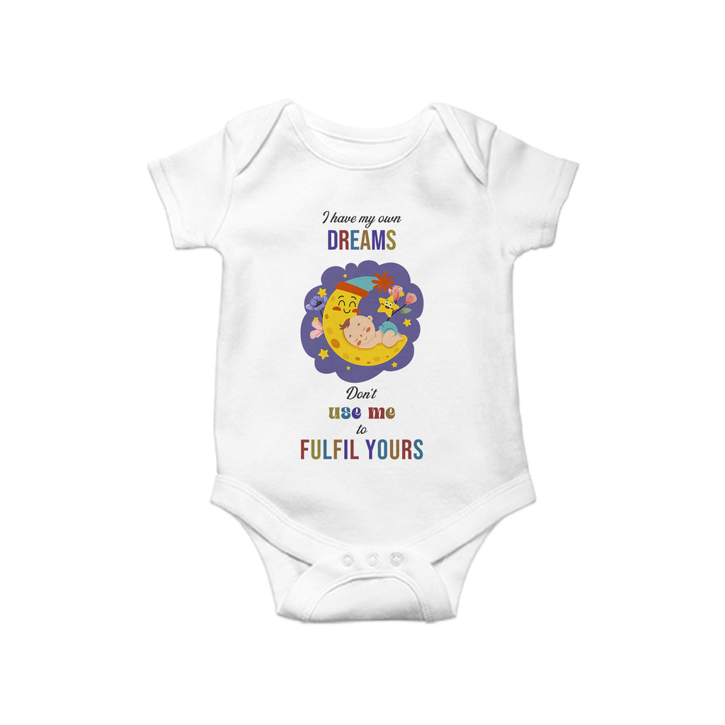 I have my own Dreams, Baby One Piece, Funny Baby Romper, Baby Romper