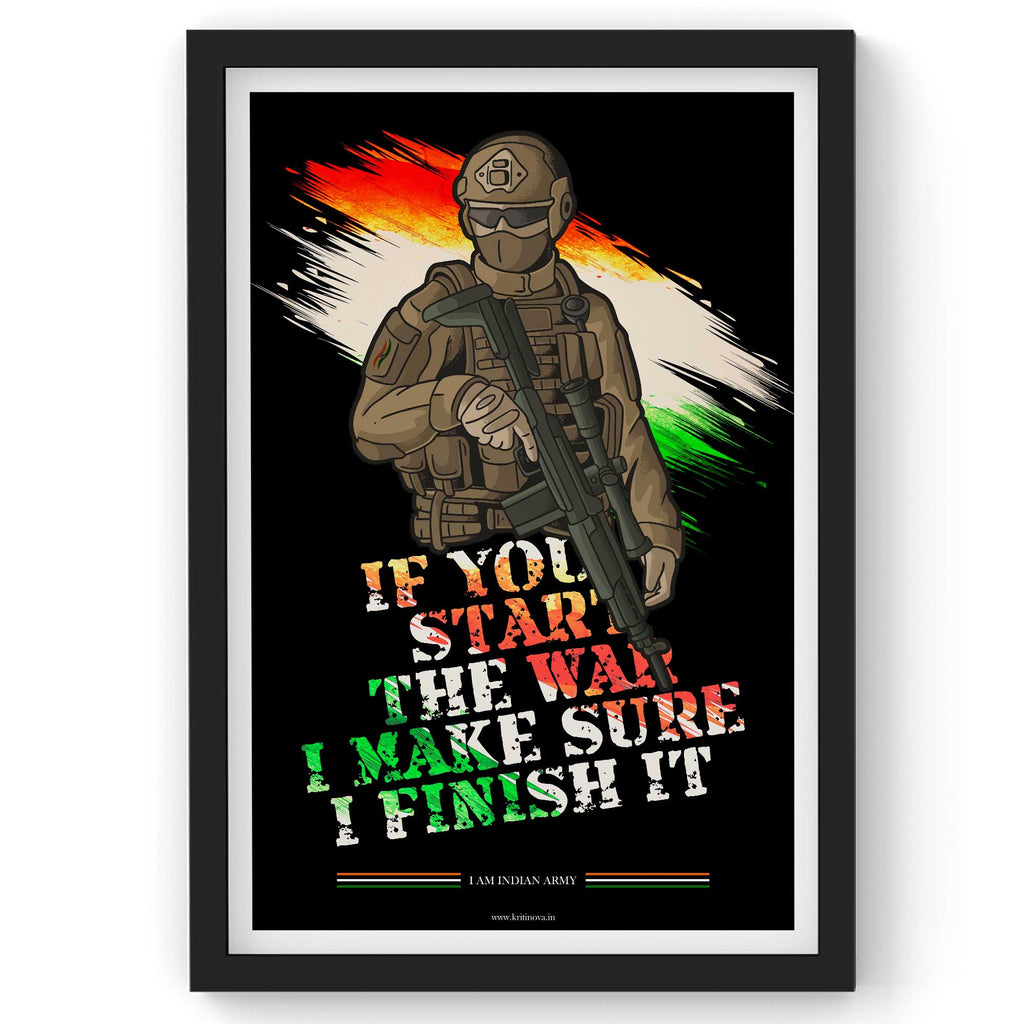 I will finish the War Quote Frame, Indian Army Frame, Armed Forces, Bravehearts, Aazadi Ka Amrit Mahotsav Frame, Gift for Soldiers, Gift for Veterans
