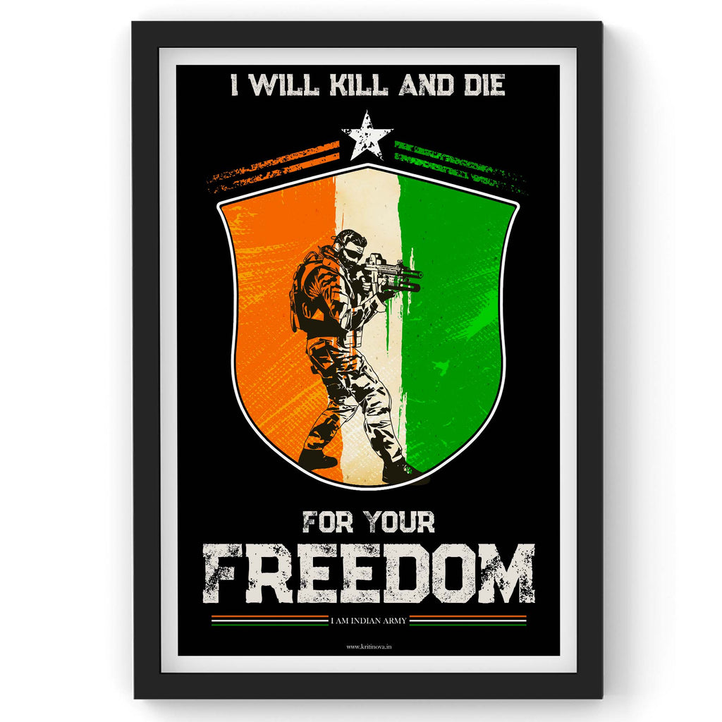 I Will Kill And Die Quote Frame, Indian Army Frame, Armed Forces, Bravehearts, Aazadi Ka Amrit Mahotsav Frame, Gift for Soldiers, Gift for Veterans