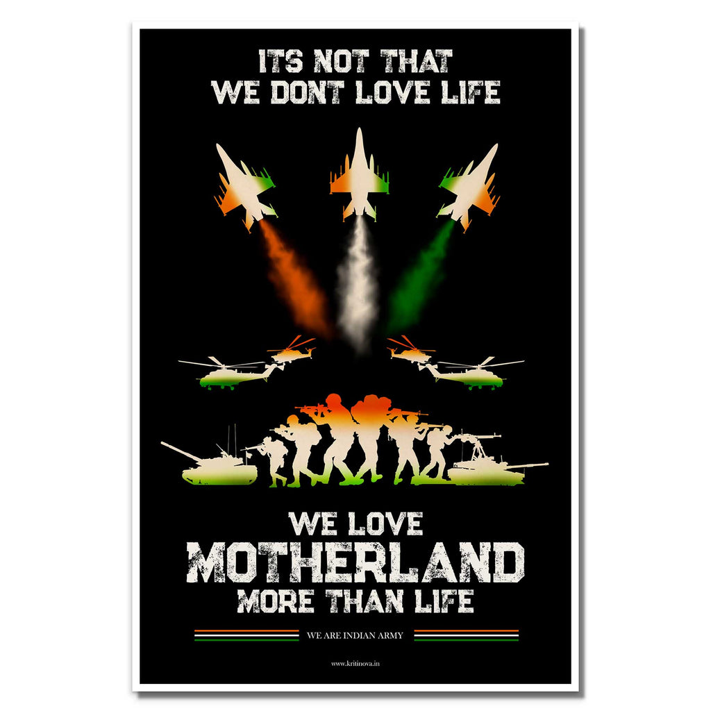 We Love Motherland Quote Poster, Indian Army Poster, Armed Forces, Bravehearts, Aazadi Ka Amrit Mahotsav Poster, Gift for Soldiers, Gift for Veterans