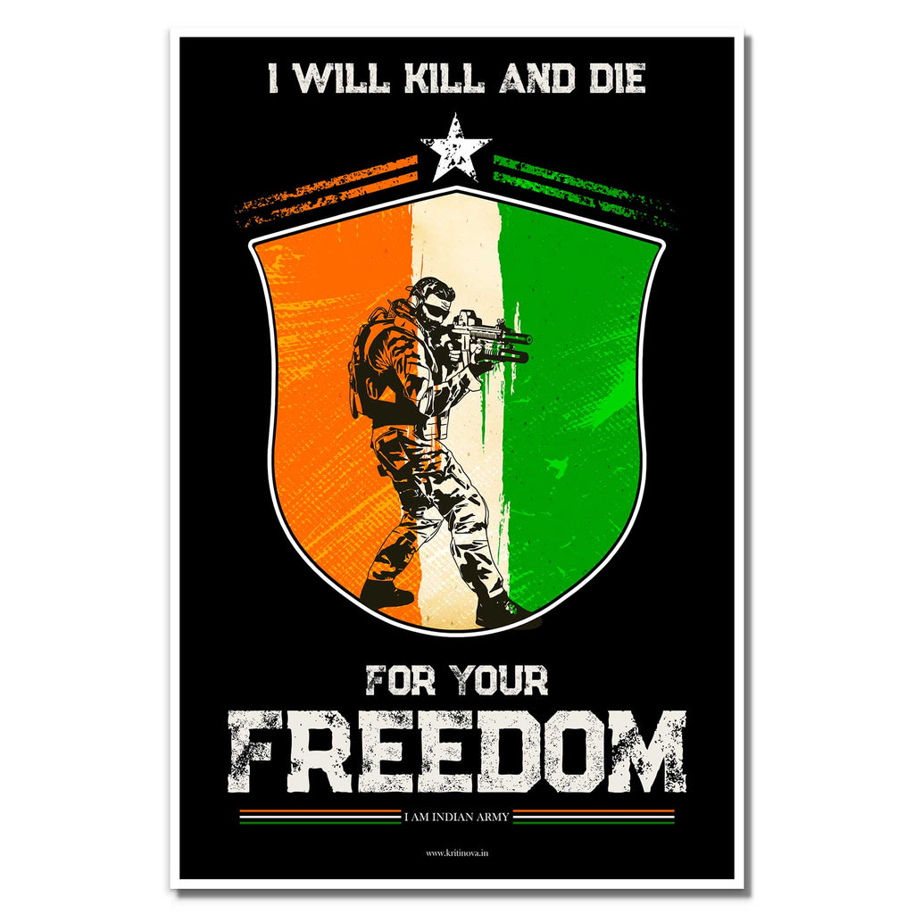 I will Kill and Die Quote Poster, Indian Army Poster, Armed Forces, Bravehearts, Aazadi Ka Amrit Mahotsav Poster, Gift for Soldiers, Gift for Veterans