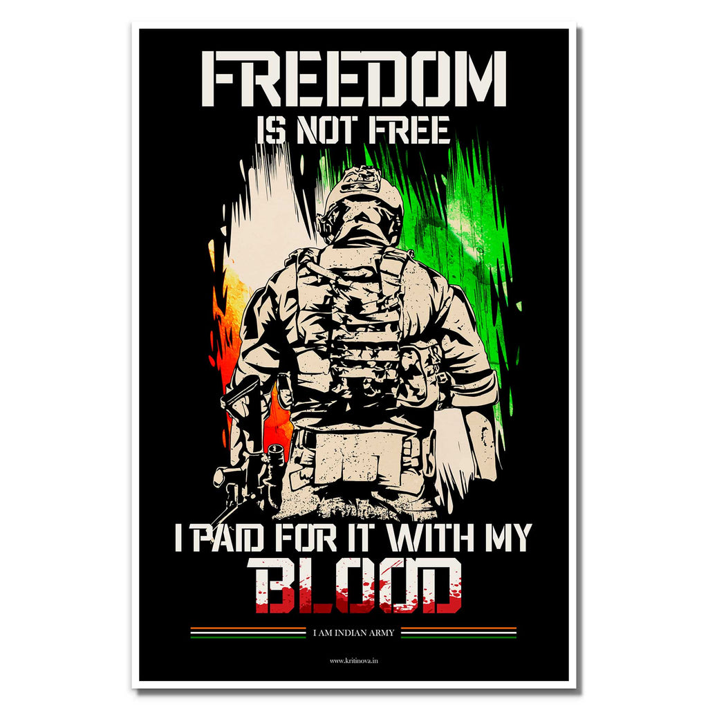 Freedom Is Not Free Quote Poster, Indian Army Poster, Armed Forces, Bravehearts, Aazadi Ka Amrit Mahotsav Poster, Gift for Soldiers, Gift for Veterans