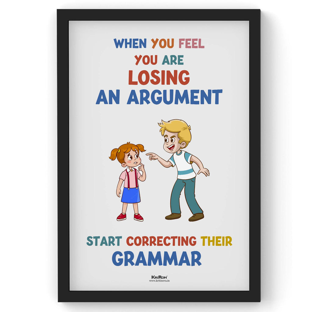 When You feel you are, Funny English Quote, Educational English Poster, Kids Room Decor, Classroom Decor, Funny English Language Wall Art