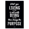 What you living for, Inspirational Quote Wall Art, Success Quote, Motivational Quote Poster