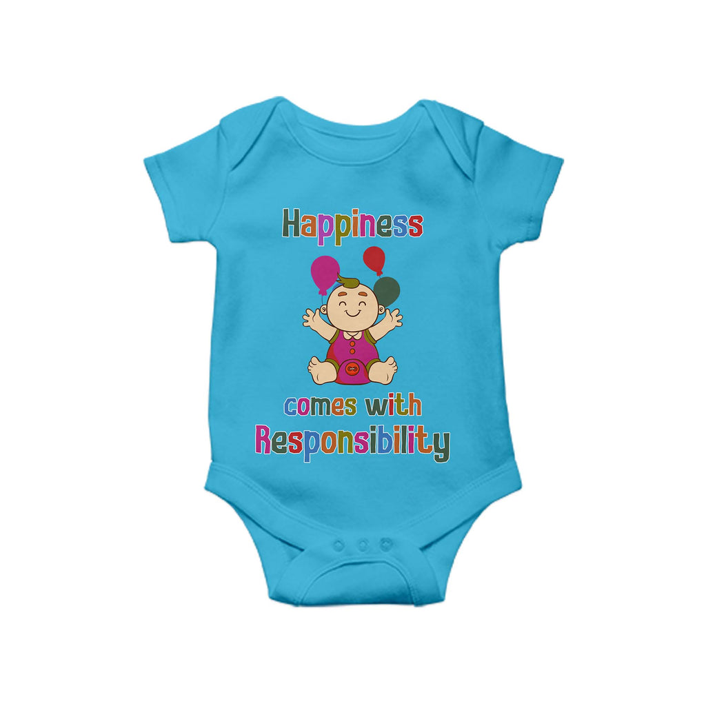 Happiness comes with responsibility, Baby One Piece, Funny Baby Romper, Baby Romper